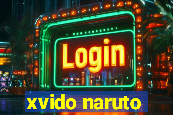 xvido naruto